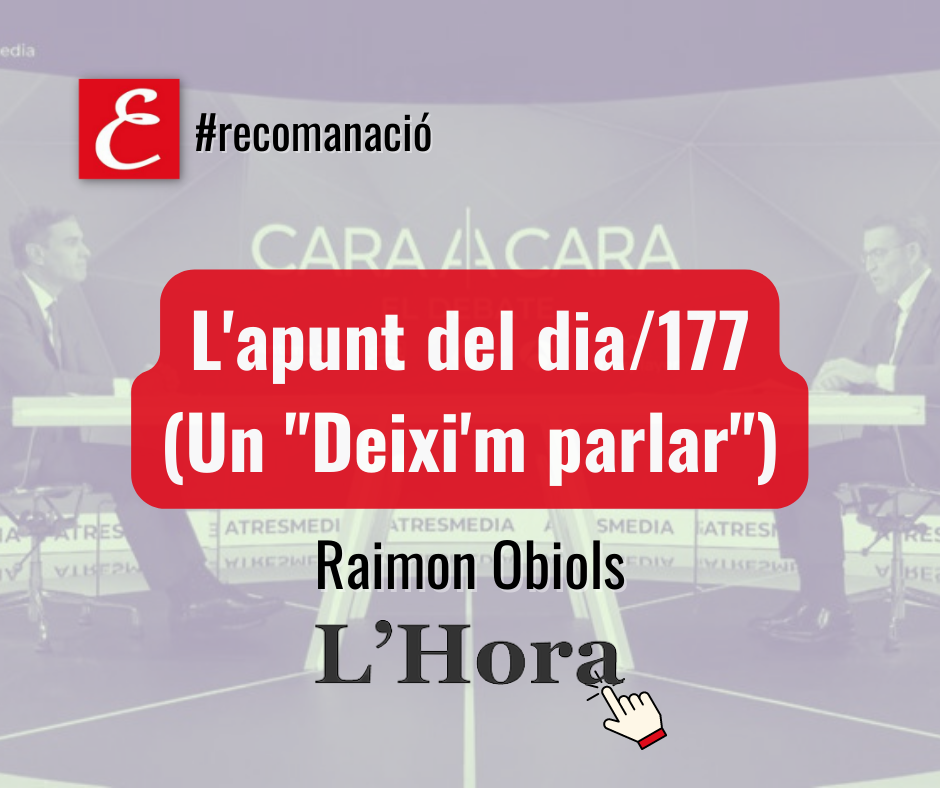 L'apunt del dia/177 (Un "deixi'm parlar"). Raimon Obiols.